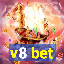 v8 bet